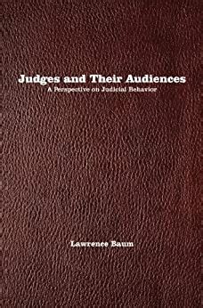 judges and their audiences a perspective on judicial behavior Kindle Editon
